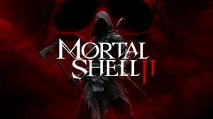 СЕГОДНЯ ЛИШЬ БОЛЬ ••• Mortal Shell 2 (3) Проходим