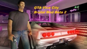 GTA Vice City Brutal Mod Beta 2 (Hard mod) прохождение №1
