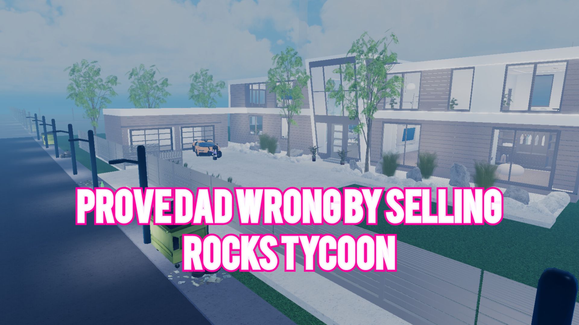 PROVE DAD WRONG BY SELLING ROCKS TYCOON