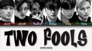 ENHYPEN – Two Fools [ПЕРЕВОД НА РУССКИЙ/КИРИЛЛИЗАЦИЯ Color Coded Lyrics]