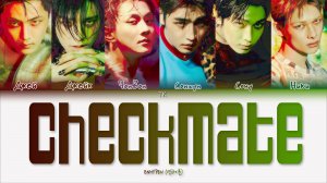 ENHYPEN – Checkmate [ПЕРЕВОД НА РУССКИЙ/КИРИЛЛИЗАЦИЯ Color Coded Lyrics]