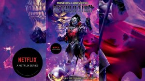 Властелины вселенной: Революция - Masters of the Universe: Revolution