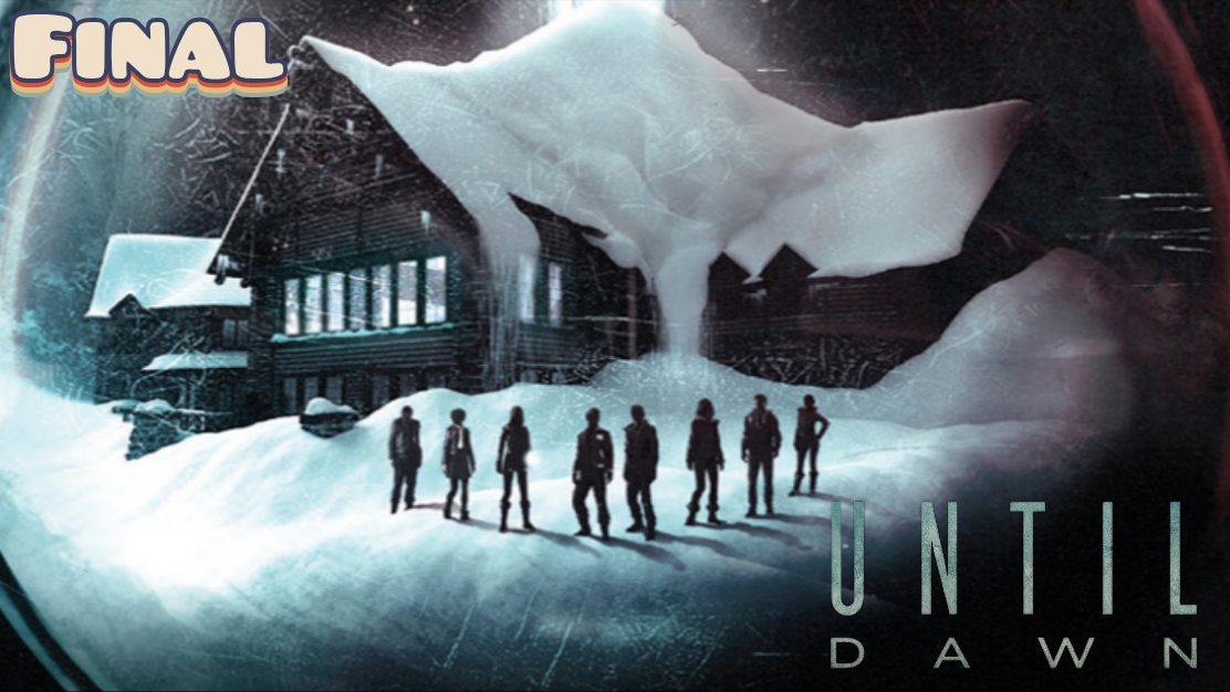 Until Dawn/Игрофильм/Финал