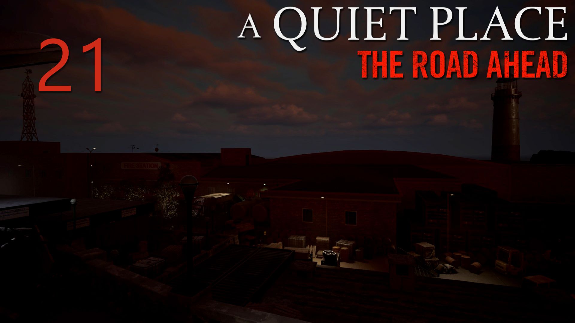 A Quiet Place: The Road Ahead - Пожарная станция (Часть 1) - Прохождение игры на русском [#21] | PC