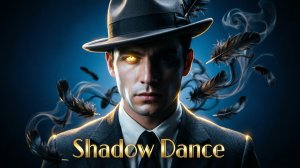 Shadow dance. Music 2026г.