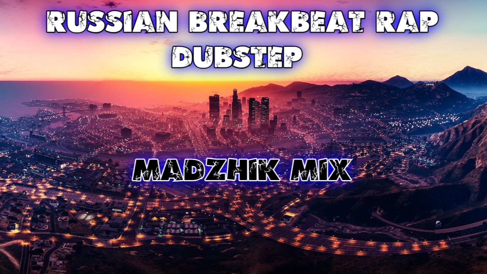 Madzhik Mix - Russian Breakbeat /Rap / Dubstep