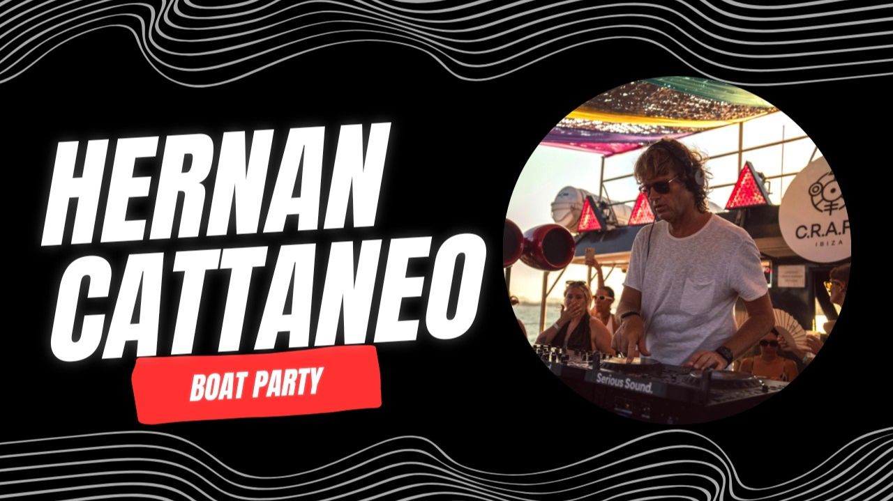 Эрнан Каттанео (Hernan Cattaneo) - Live @ C.R.A.F.T. Boat Party X Ibiza Global Radio [04.08.2026]