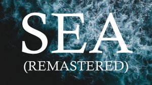 JS - Sea (Remastered)