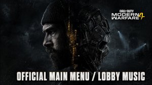 Call of Duty® Modern Warfare 4 - MULTIPLAYER LOBBY MUSIC THEME SONG (Main Menu Theme - MW4)