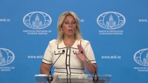 Russia's FM Spokeswoman Maria Zakharova on topical foreign policy issues, Moscow, August 21, 2026