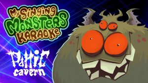 My Singing Monsters Караоке - Пещера Паники (My Singing Monsters Karaoke, Мои Поющие Монстры)
