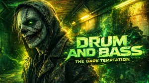 DRUM & BASS | Dark Temptation | The Alchemy of Shadows [2026]