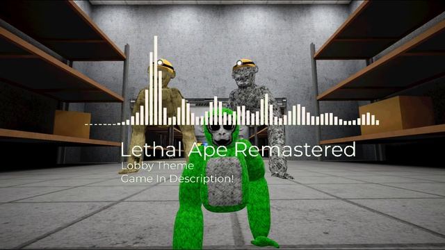 ,lethal Ape Remastered Ost-тема лобби
