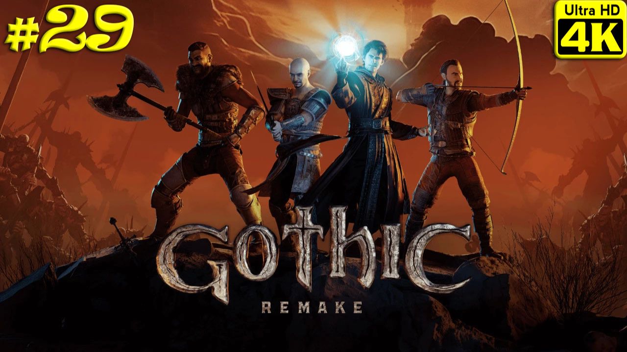 Gothic 1 Remake [4K] ➤ Прохождение ➤ Часть 29