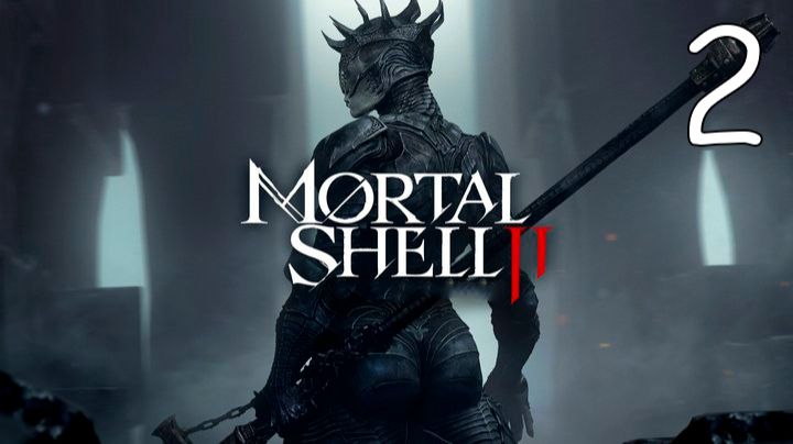 Прохождение Mortal Shell II 2 Путь Предвестника