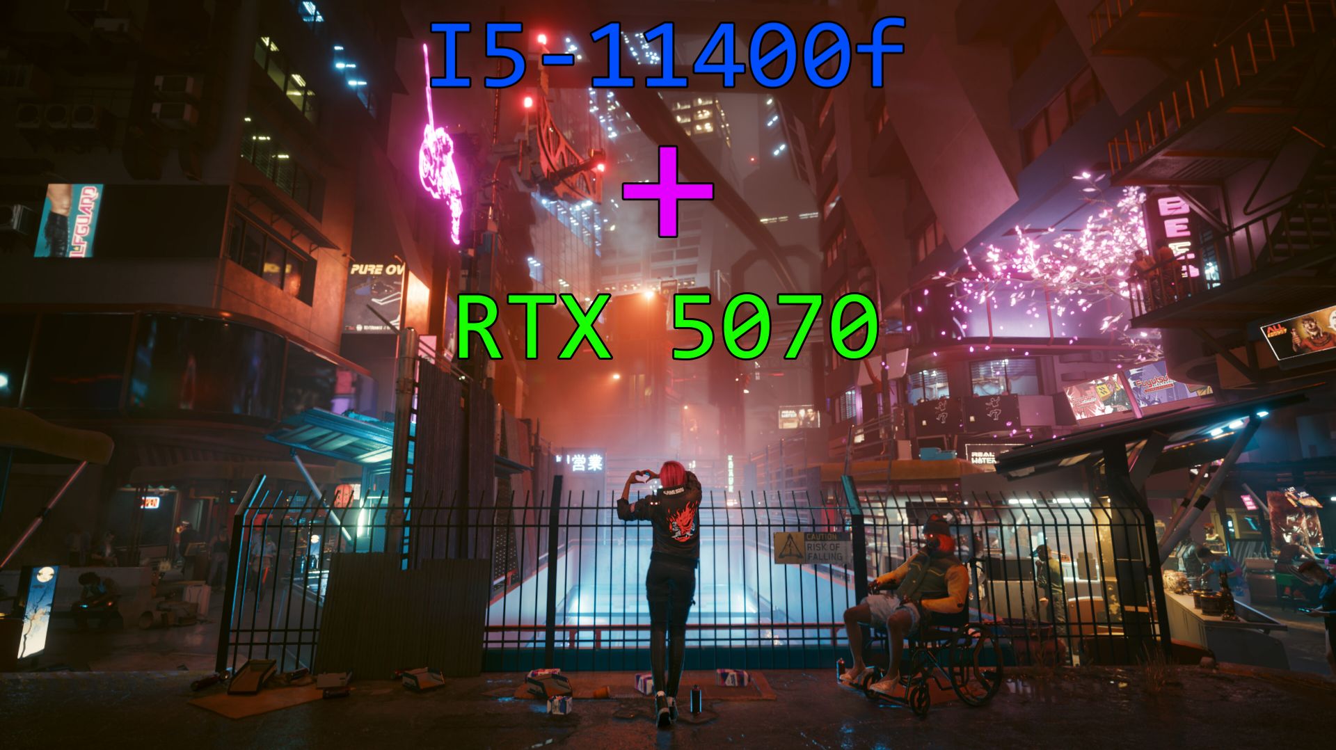 I5-11400f  RTX 5070  DDR4 32GB MEM in Cyberpunk2077