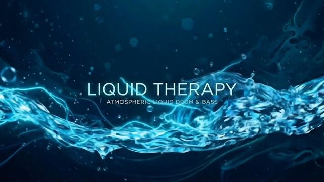  Liquid Therapy 018  Weekly Drum  Bass Journey