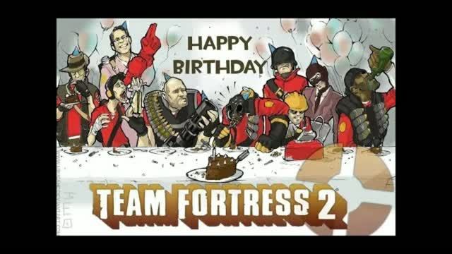 День Рождение Team Fortress 2 Happy Birthday to Team Fortress 2