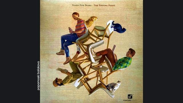 Tears For Fears - Long, Long, Long Time, 2022 The Tipping Point (papamoski Balakovo)