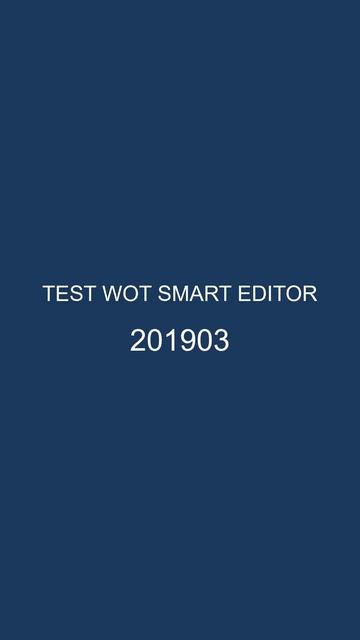 TEST WOT SMART EDITOR 201903 #миртанков #танки #aquadory
