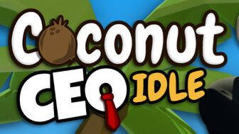 Кокосовый Магнат - Coconut CEO Idle