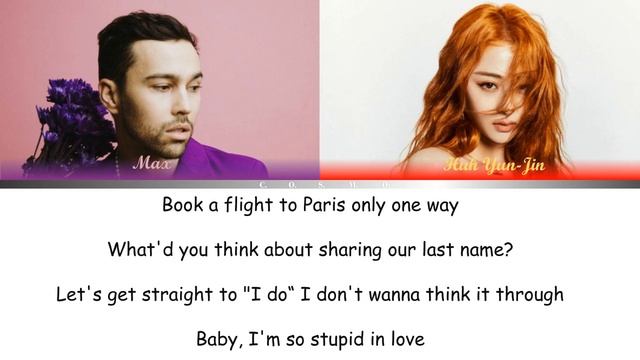 MAX- Stupid In Love (feat. Huh Yunjin Of Le Sserafim) Lyrics