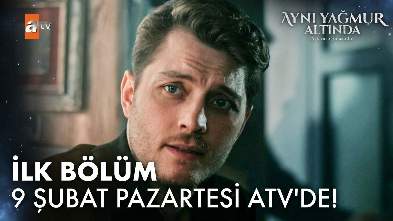 Aynı Yağmur Altında 1. Bölüm Fragman | İlk Bölümüyle 9 Şubat Pazartesi 20.00'de Atv'de! @atvturkiye‬