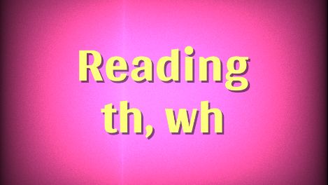 Starlight 2 Reading Th, Wh \ Чтение букв Th, Wh