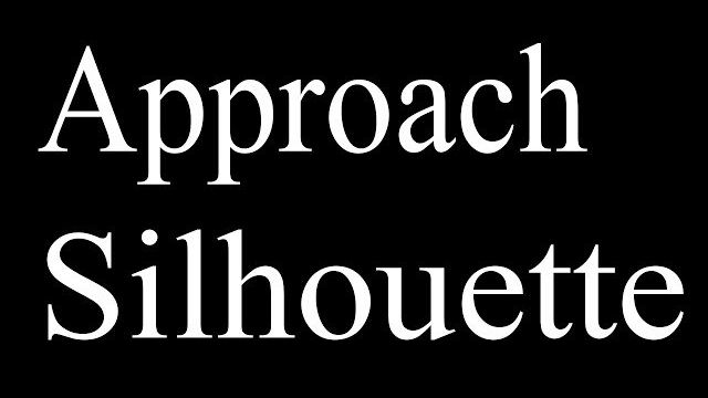 Approach Silhouette (Route 8)