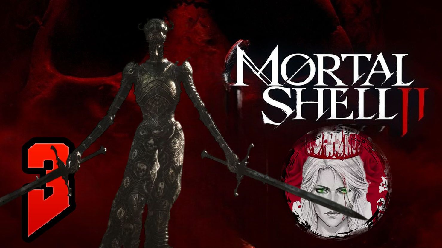 №3⏩Mortal Shell II