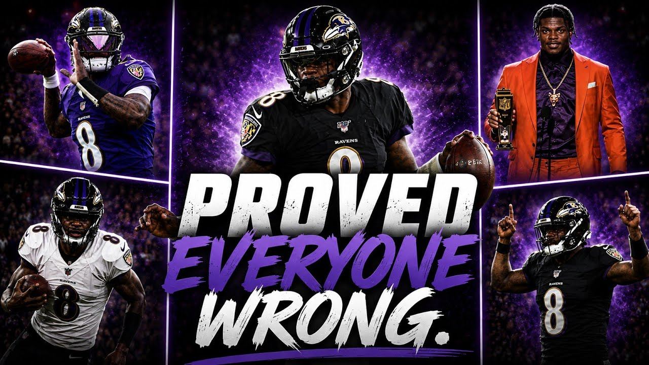 They Were Wrong About Lamar Jackson