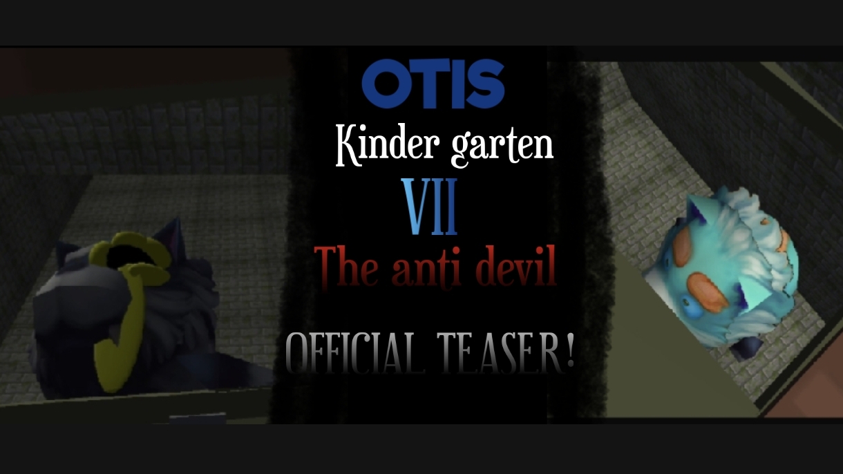 Otis Kindergarten 8 The Anti Devil Official Teaser #1