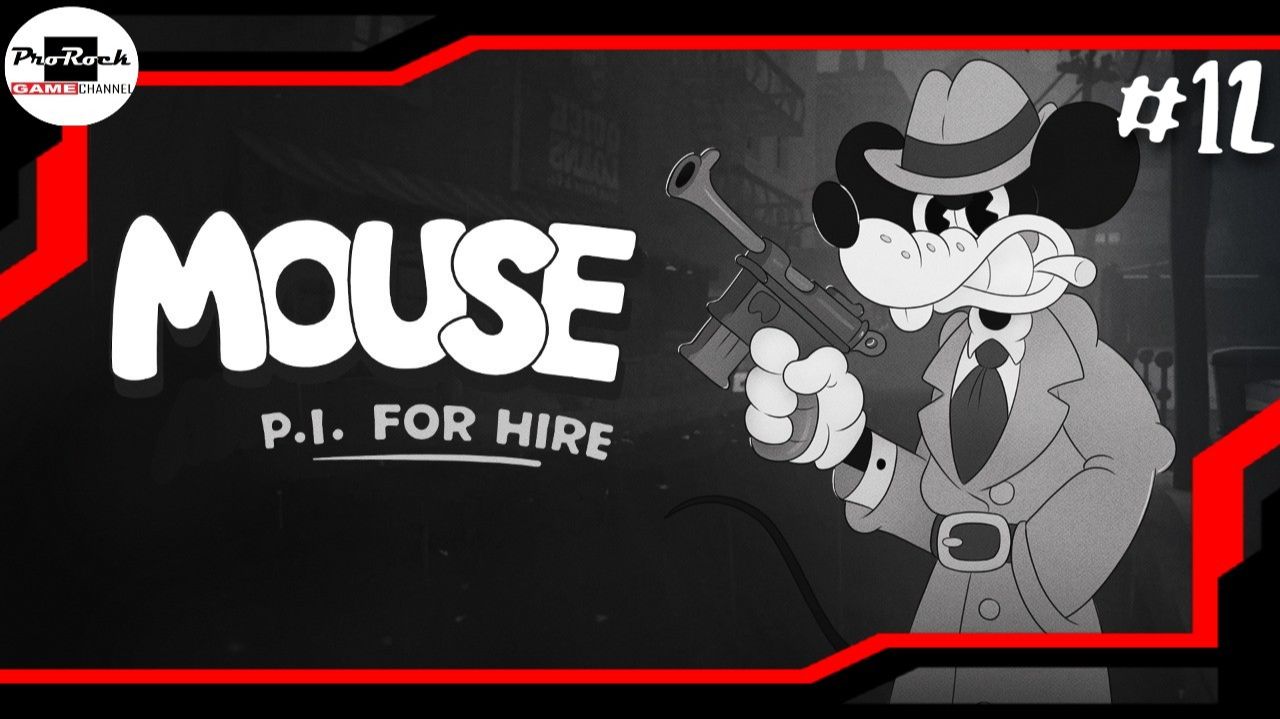 🐭Прохождение Mouse: P. I. For Hire #12🐭