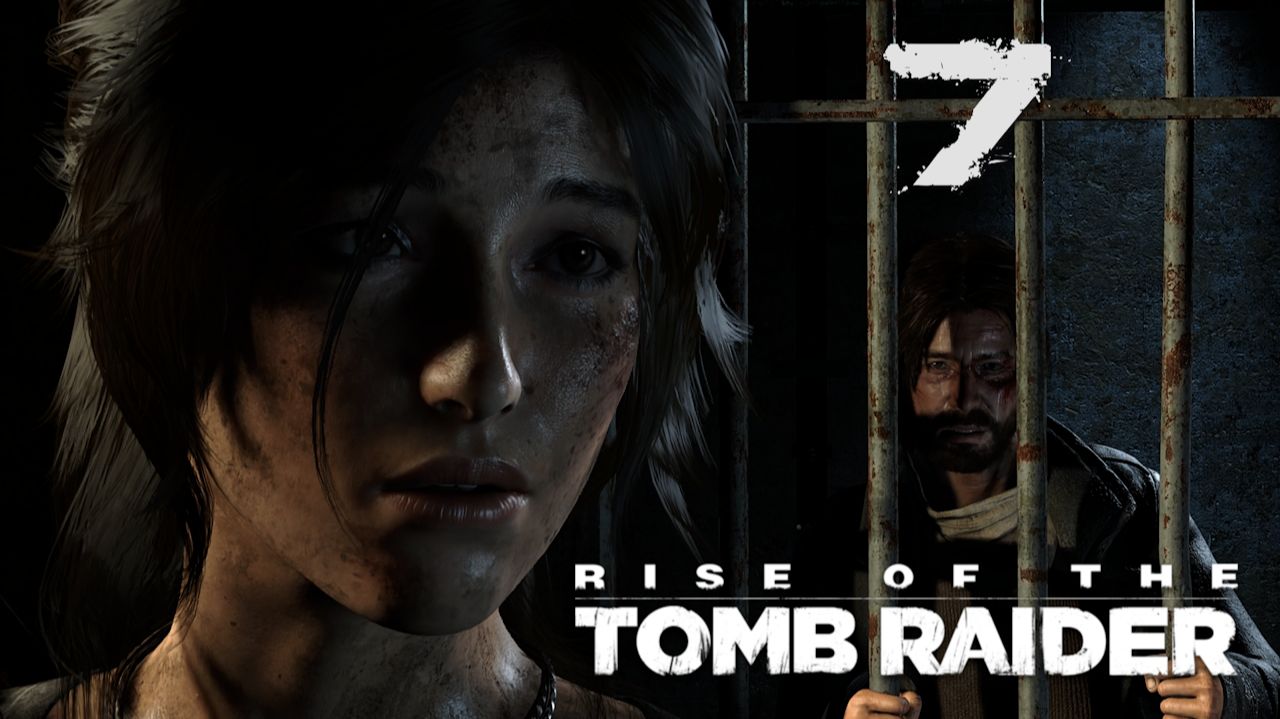 Rise Of The Tomb Raider ➤Прохождение на выживании, 100%, русском(РС)#7: Тюрьма!
