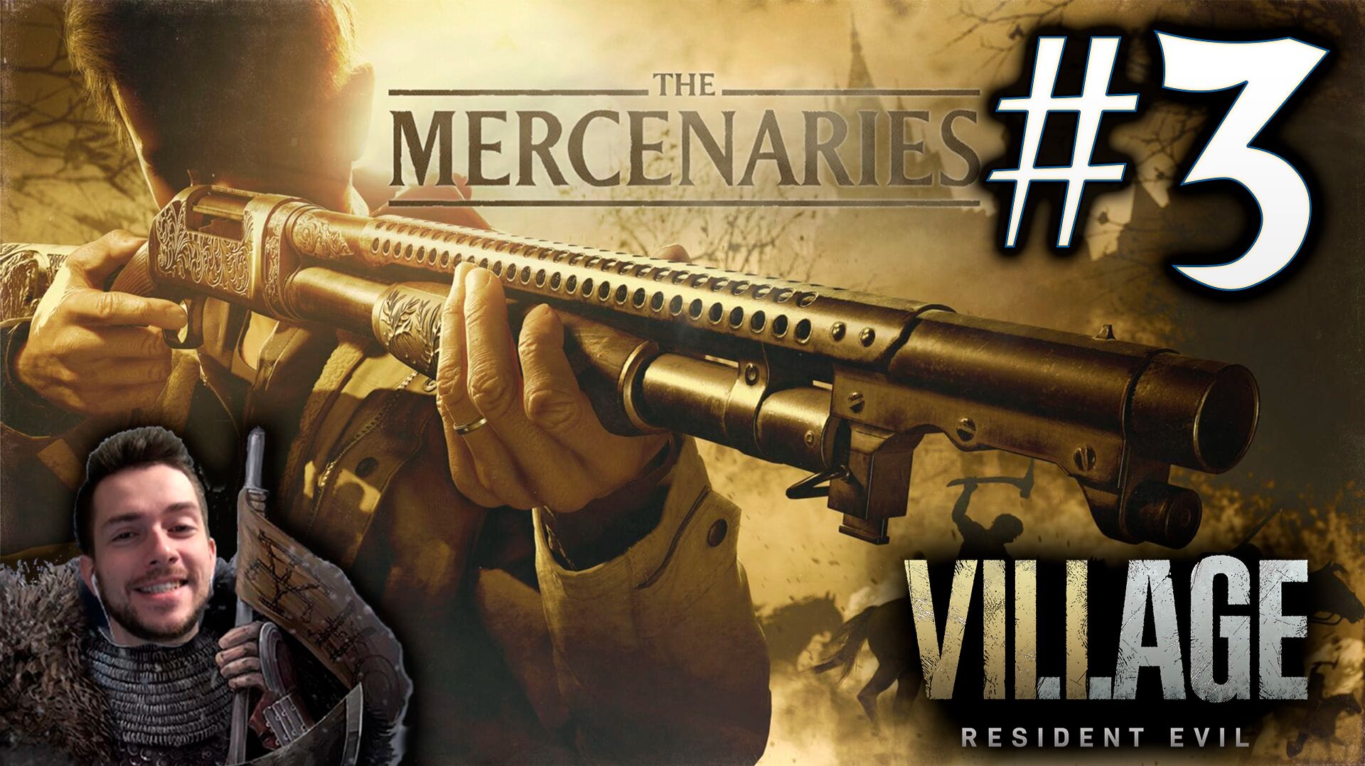 RESIDENT EVIL VILLAGE THE MERCENARIES ПРОХОЖДЕНИЕ С УДОВОЛЬСТВИЕМ #3