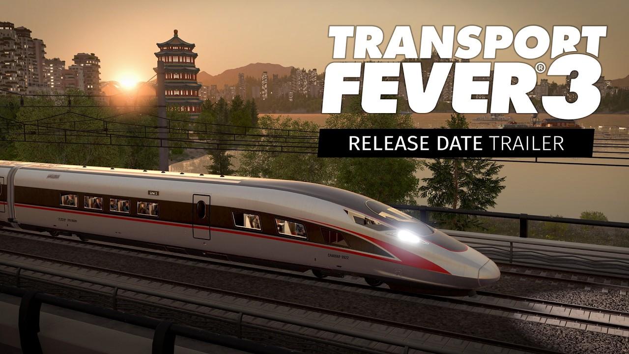 Transport Fever 3 - Release Date Announcement Trailer