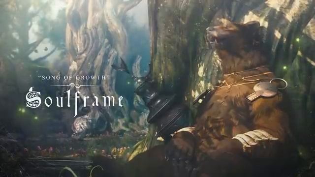 Soulframe: Preludes - Song Of Growth (Official Music Video)