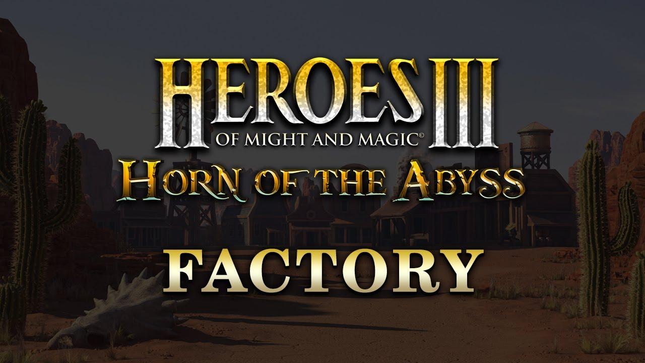 Horn Of The Abyss: Factory