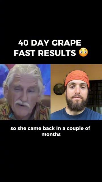 40 Day Grape Fast Results. Dr. Robert Morse