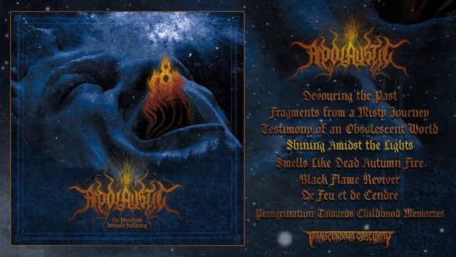 APOLAUSTIC - No Plenitude Without Suffering (FULL ALBUM STREAM)