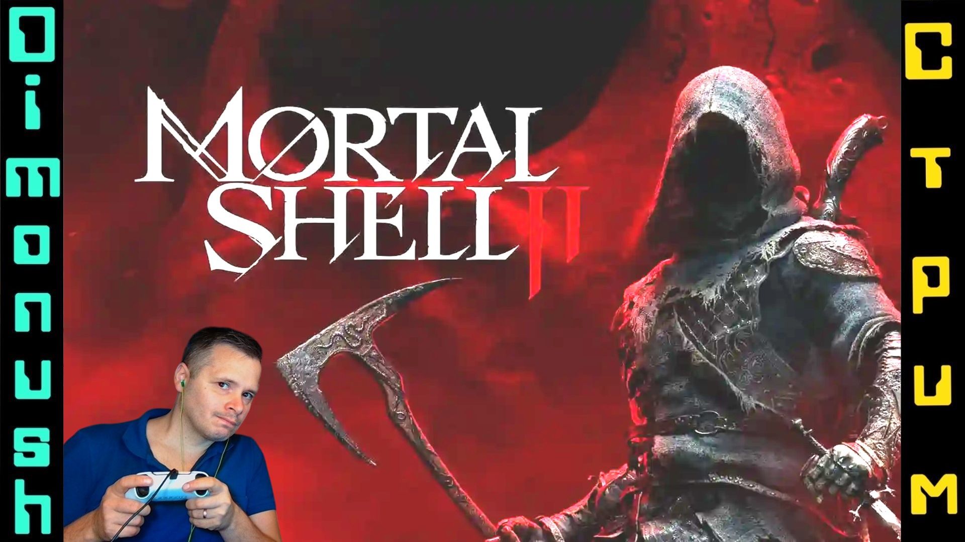 Mortal Shell II - Погнали прохождение! Играем Общаемся Обсуждаем новости