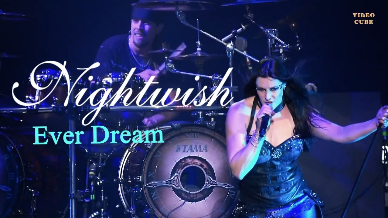 Nightwish - Ever Dream.(Live).FHD