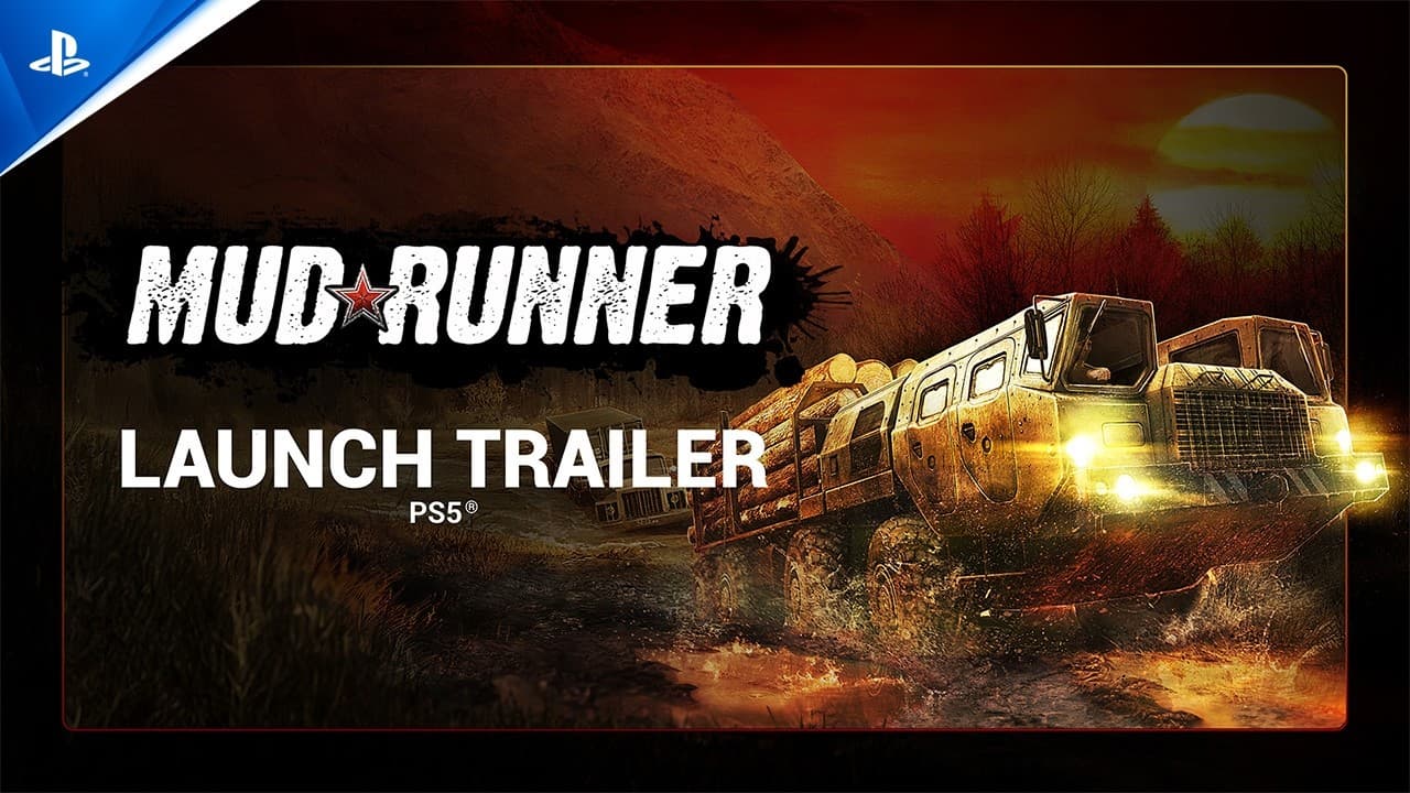 MudRunner - Launch Trailer | PS5 Games