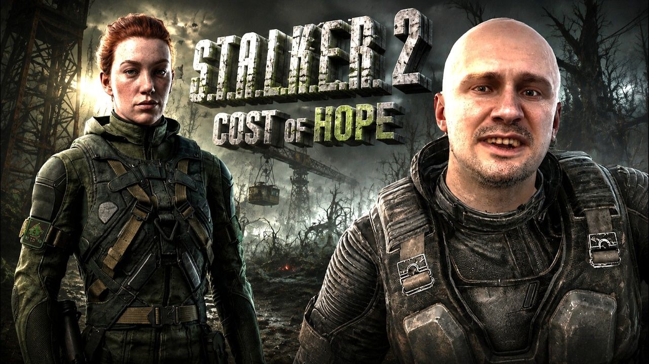 S.T.A.L.K.E.R. 2 Cost Of Hope - На 2060 Super - Цена Надежды Мавка и Азот (2)