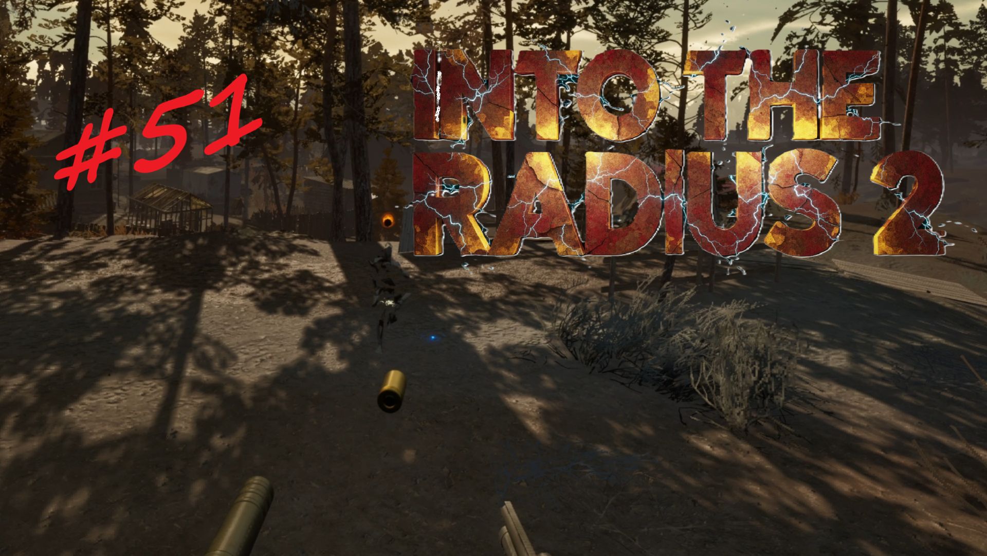 Into The Radius 2. Серия 51
