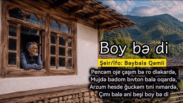 Bəybala Qəmli - Boy Bə Di