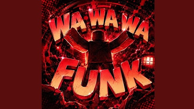 WA WA WA FUNK