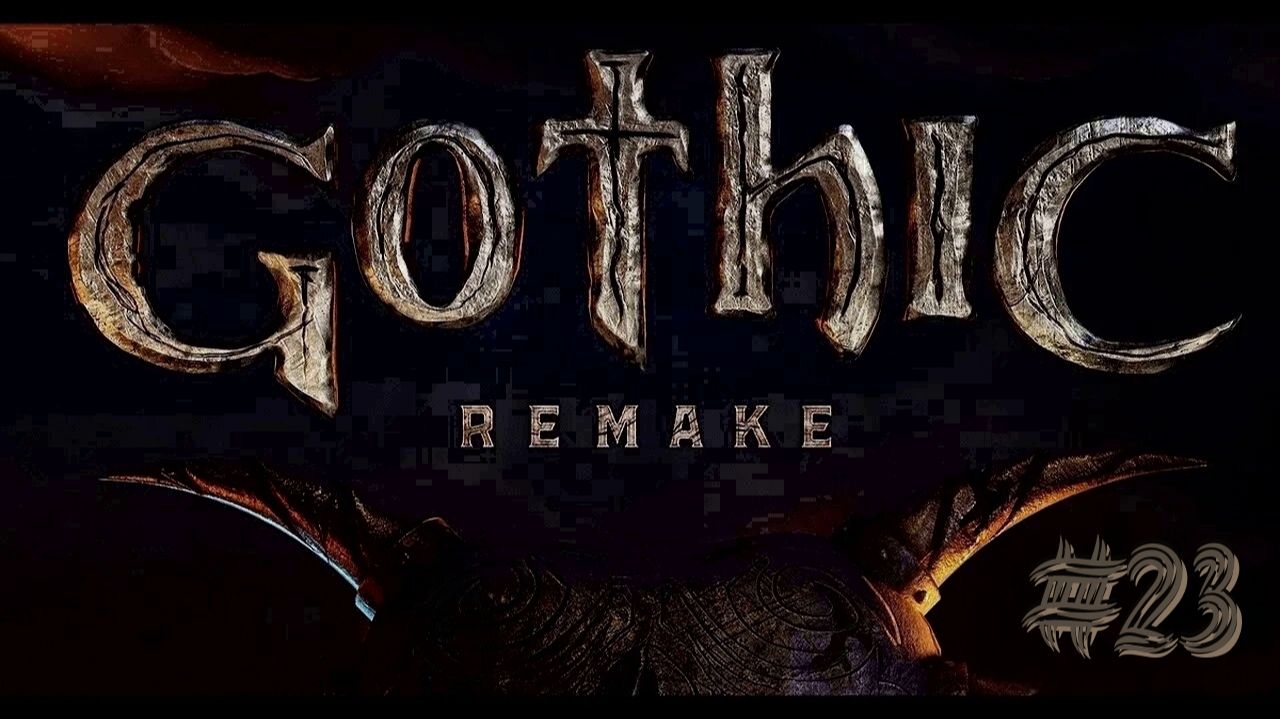 Gothic 1 Remake - Баг с заданием Торуса