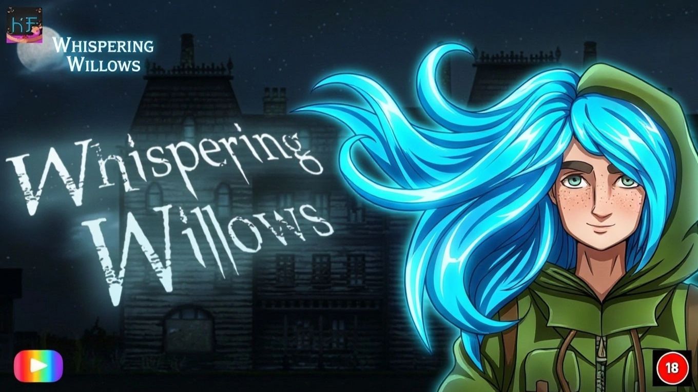 Whispering Willows (Часть 3)