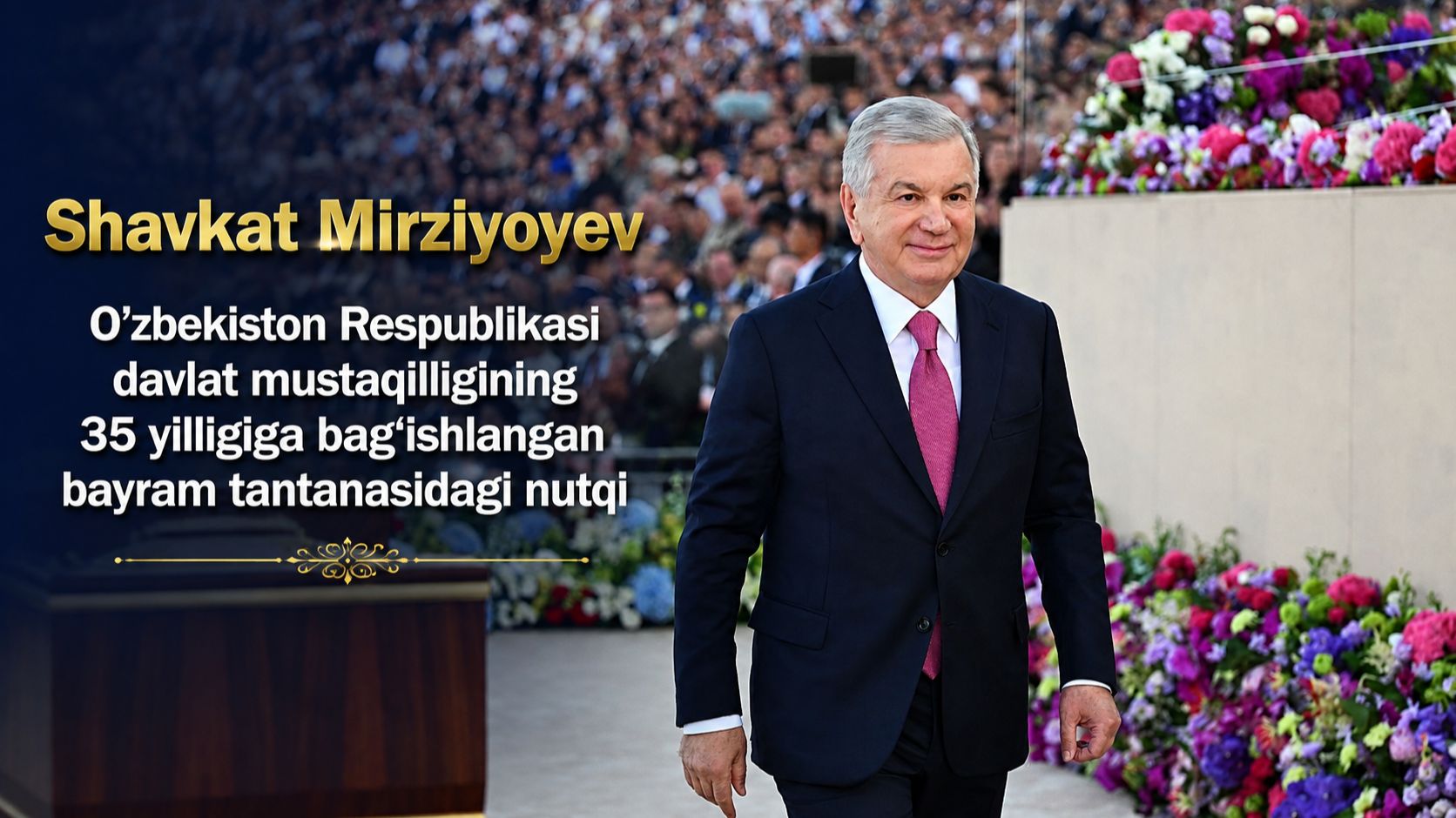 Shavkat Mirziyoyev O‘zbekiston Respublikasi Davlat Mustaqilligining 35 Yilligiga Bag‘ishlangan Bayra
